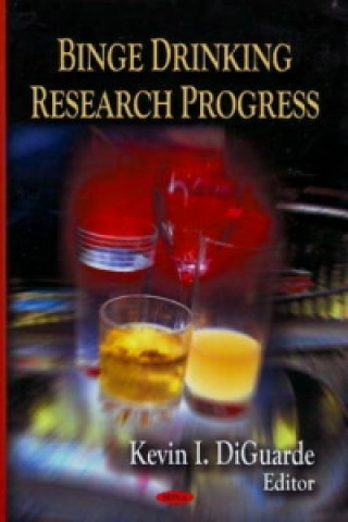 Kniha Binge Drinking Research Progress 