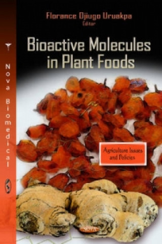 Kniha Bioactive Molecules in Plant Foods 