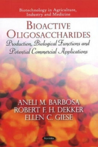 Livre Bioactive Oligosaccharides Ellen C. Giese