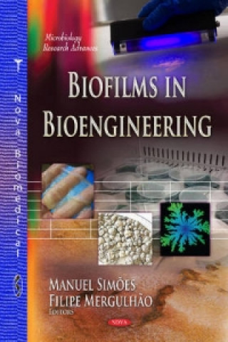 Kniha Biofilms in Bioengineering 