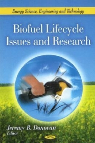 Книга Biofuel Lifecycle Issues & Research 