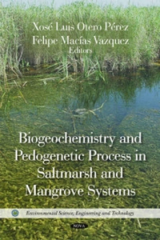 Книга Biogeochemistry & Pedogenetic Process in Saltmarsh & Mangrove Systems 