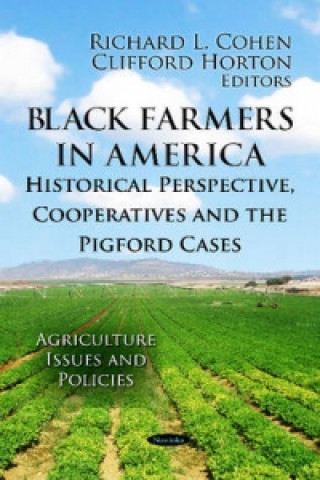 Knjiga Black Farmers in America Richard L. Cohen