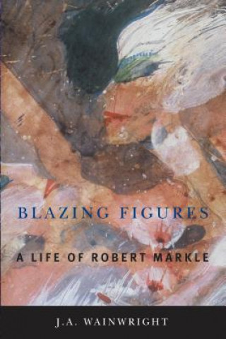 Knjiga Blazing Figures J.A. Wainwright