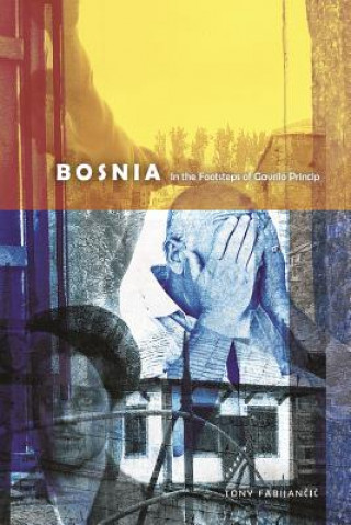 Buch Bosnia Tony Fabijancic