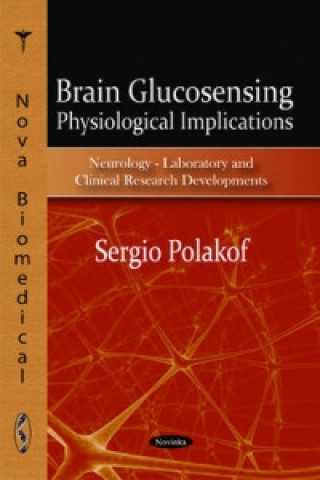 Könyv Brain Glucosensing Sergio Polakof
