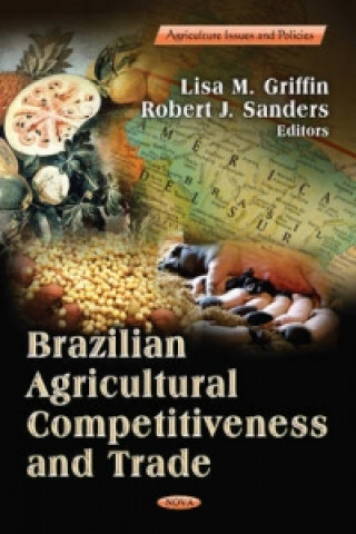 Kniha Brazilian Agricultural Competitiveness & Trade 