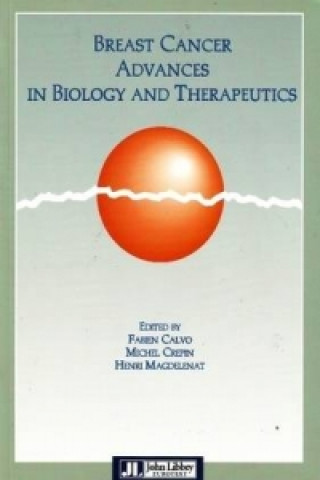 Kniha Breast Cancer Advances in Biology & Therapeutics 