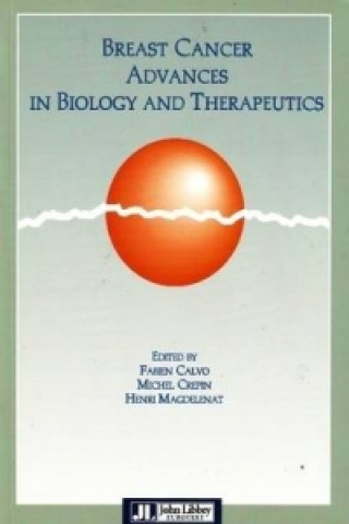 Buch Breast Cancer Advances in Biology & Therapeutics 