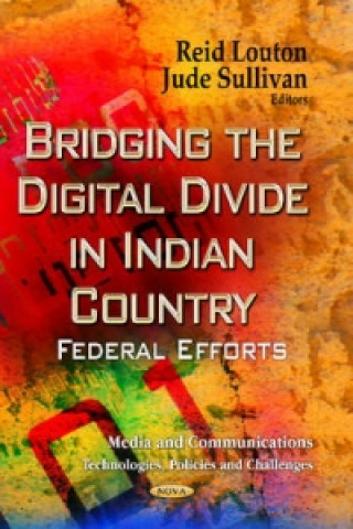 Książka Bridging the Digital Divide in Indian Country 