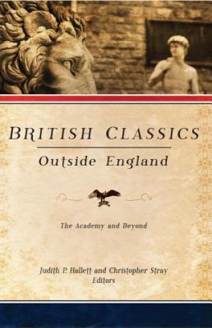 Buch British Classics Outside England Judith P. Hallett