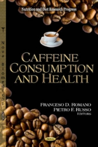 Kniha Caffeine Consumption & Health 