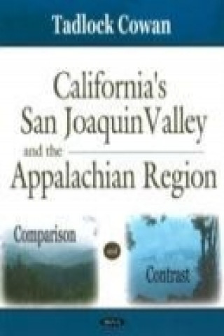 Kniha California's San Joaquin Valley & the Appalachian Region Tadlock Cowan