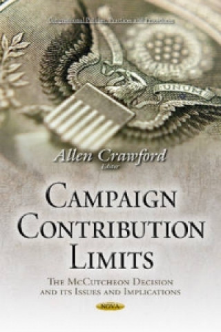 Knjiga Campaign Contribution Limits Allen Crawford
