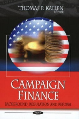 Kniha Campaign Finance Thomas P. Kallen