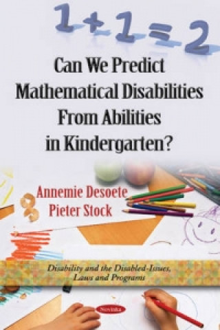 Könyv Can We Predict Mathematical Disabilities From Abilities in Kindergarten? Pieter Stock