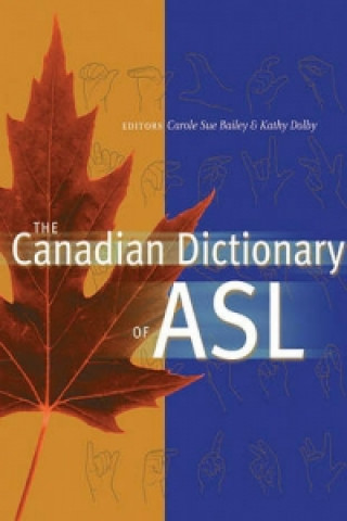 Kniha Canadian Dictionary of ASL 