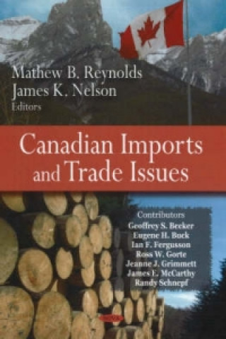 Книга Canadian Imports & Trade Issues 