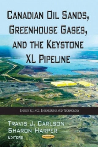 Βιβλίο Canadian Oil Sands, Greenhouse Gases & the Keystone XL Pipeline 