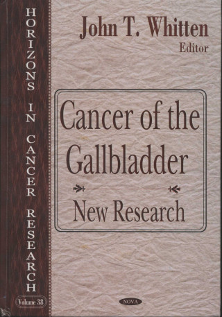 Kniha Cancer of the Gallbladder 