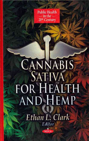 Книга Cannabis Sativa for Health & Hemp 