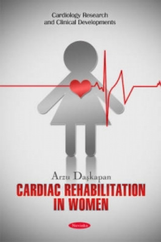 Carte Cardiac Rehabilitation in Women Arzu Daskapan