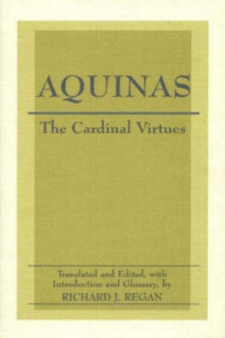 Könyv Cardinal Virtues Saint Thomas Aquinas