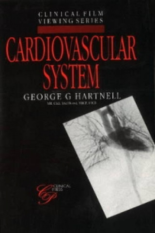 Carte Cardiovascular System George G. Hartnell