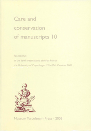 Carte Care and Conservation of Manuscripts 10 Peter Springborg