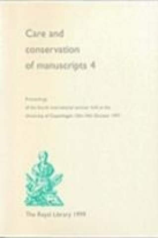 Buch Care & Conservation of Manuscripts 4 