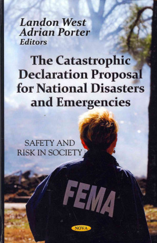 Knjiga Catastrophic Declaration Proposal For National Disasters & Emergencies 