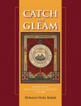 Carte Catch the Gleam Donald N. Baker