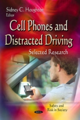 Книга Cell Phones & Distracted Driving 