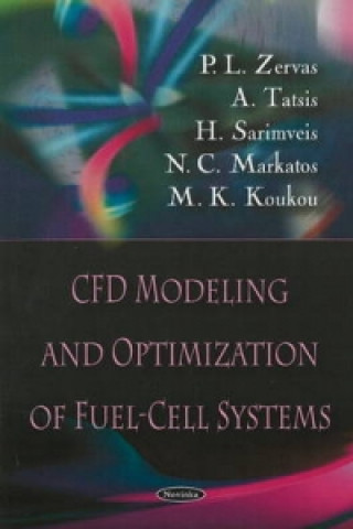 Kniha CFD Modeling & Optimization of Fuel-Cell Systems M.K. Koukou