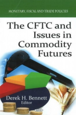 Könyv CFTC & Issues in Commodity Futures 