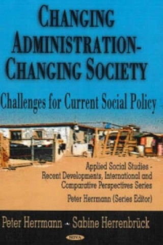 Book Changing Administration -- Changing Society Peter Herrmann
