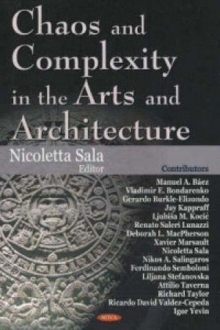 Βιβλίο Chaos & Complexity in the Arts & Architecture 