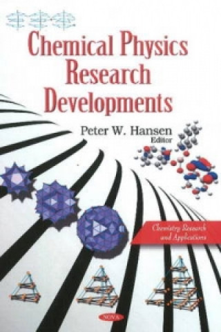 Book Chemical Physics Research Developments Peter W Hansen