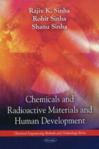 Knjiga Chemicals & Radioactive Materials & Human Development Shanu Sinha