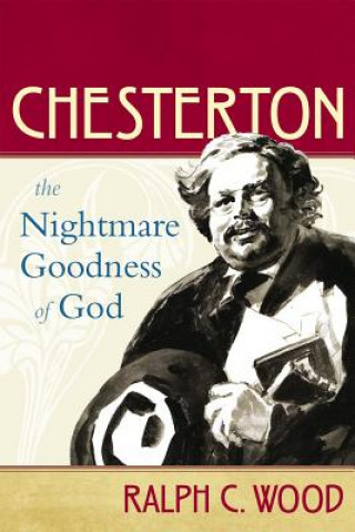 Carte Chesterton Ralph C. Wood