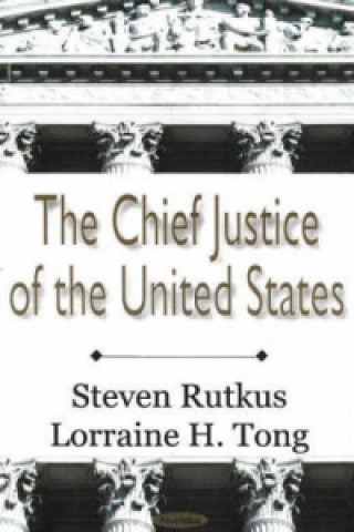 Kniha Chief Justice of the United States Lorraine H. Tong