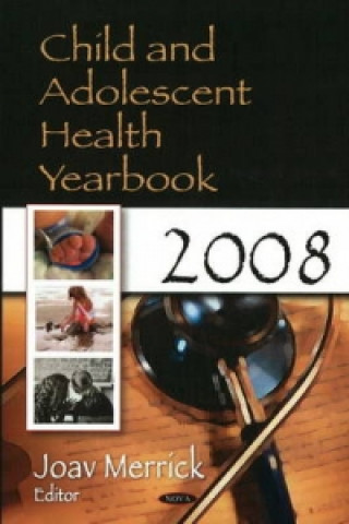 Książka Child & Adolescent Health Yearbook 2008 