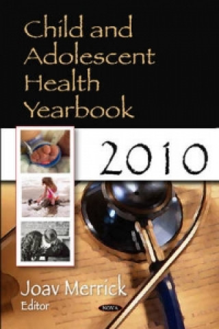 Livre Child & Adolescent Health Yearbook 2010 