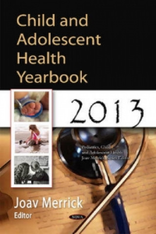 Kniha Child & Adolescent Health Yearbook 2013 