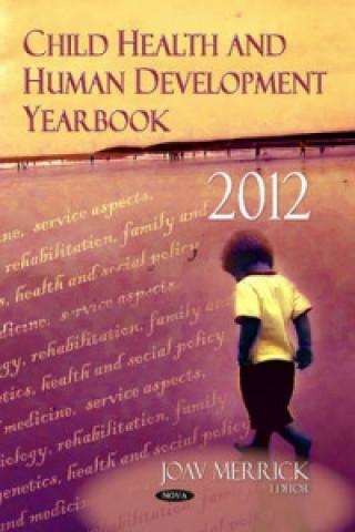 Kniha Child Health & Human Development Yearbook 2012 
