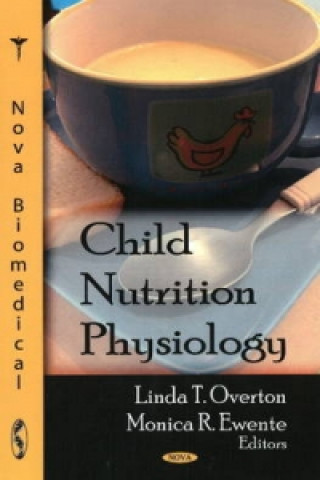 Kniha Child Nutrition Physiology 