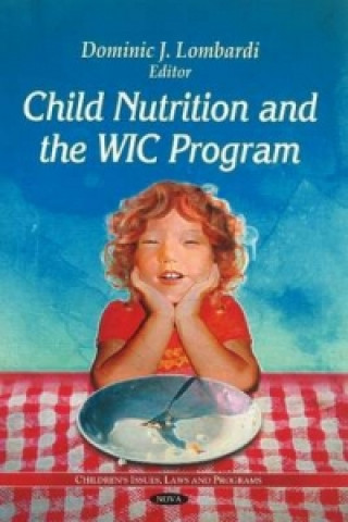 Könyv Child Nutrition & the WIC Program 