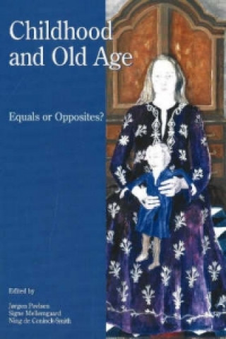 Könyv Childhood & Old Age 