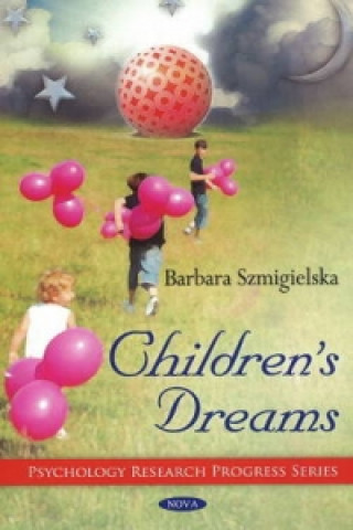 Carte Children's Dreams Barbara Szmigielska