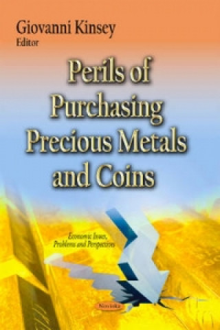 Kniha Perils of Purchasing Precious Metals & Coins Guang Wu